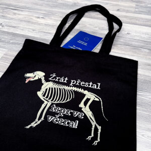 Taška "Žrát přestal"